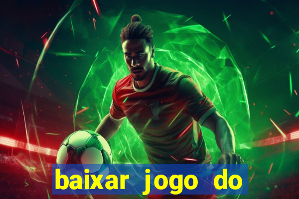 baixar jogo do tigre plataforma nova